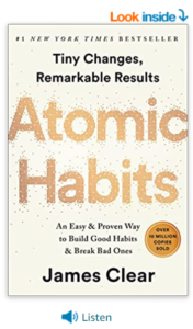 Tiny Changes, Remarkable Results - James Clear Atomic Habits